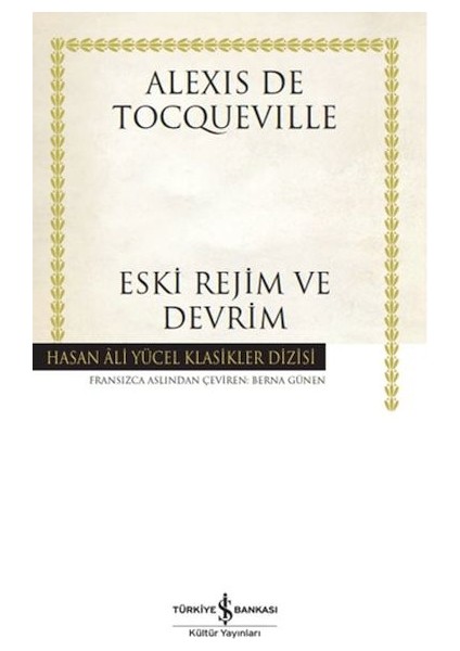 Eski Rejim ve Devrim - Hasan Ali Yücel Klasikleri