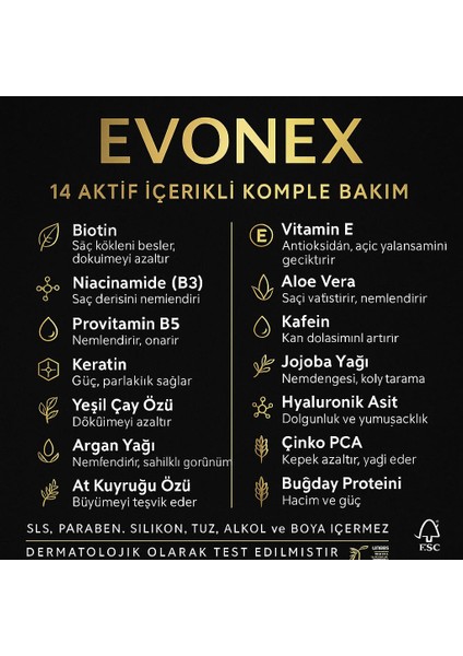 Evonex 14 Aktif Kompleksli Dökülme Karşıtı Bitkisel Şampuan– SLS/SLES, Paraben, Silikon, Tuz İçermez indirimleri