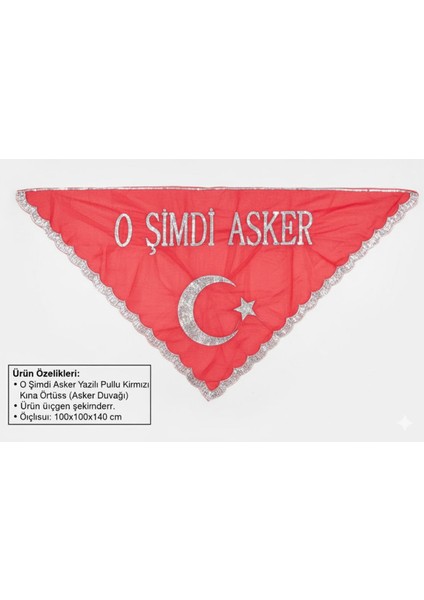 Asker Örtüsü Pullu ''o Şimdi Asker'' Yazılı Pullu, Eldivenli Kırmızı Renk (Üçgen Şeklinde) modelleri
