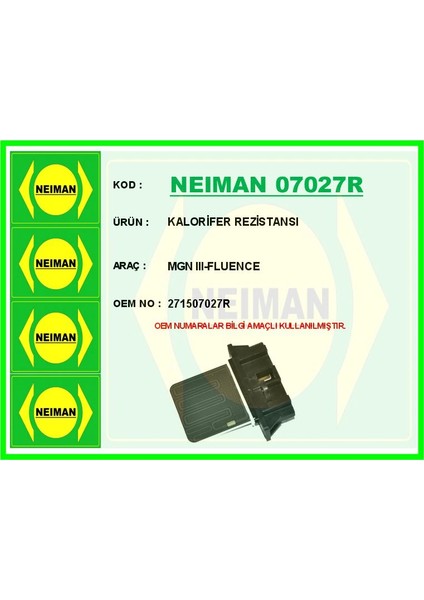 KALORİFER REZİSTANSI MEGANE 3-FLUENCE 271507027R