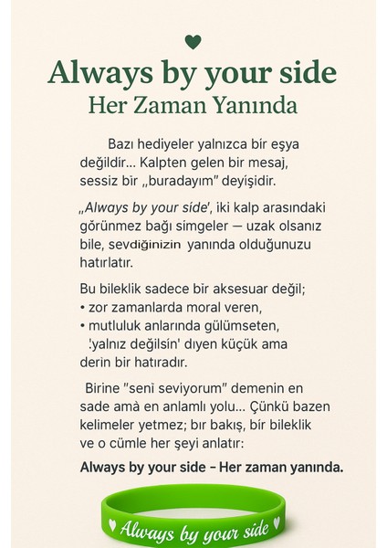 Always By Your Side (Her Zaman Yanında) Yazılı Silikon Çift Bilekliği – Sevgiliye Romantik Hediye modelleri