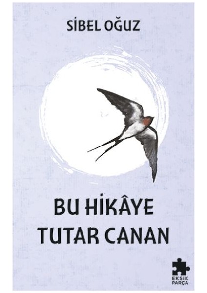 Bu Hikaye Tutar Canan