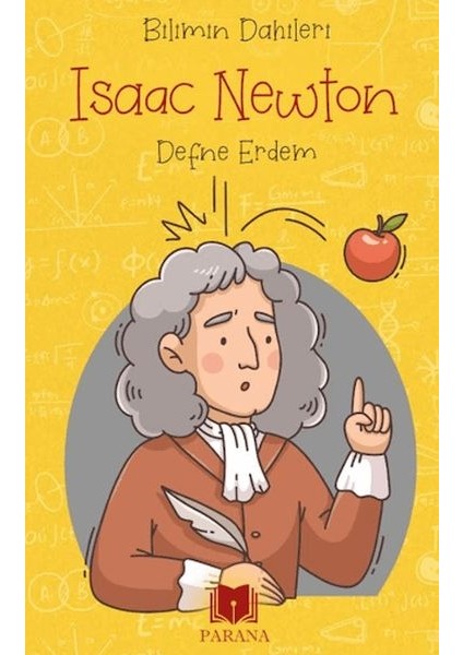 Isaac Newton - Bilimin Dahileri