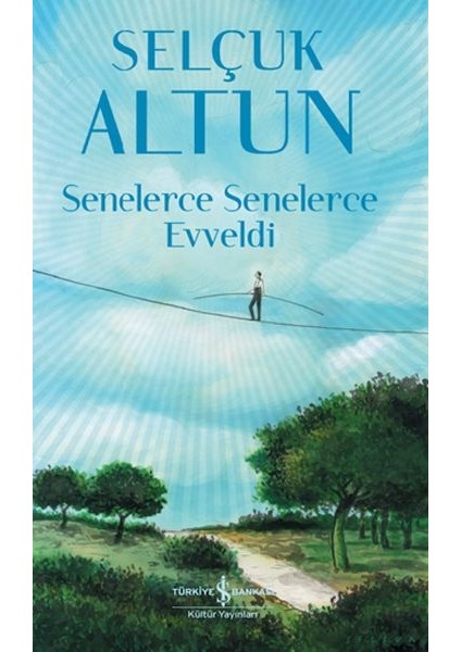 Senelerce Senelerce Evveldi