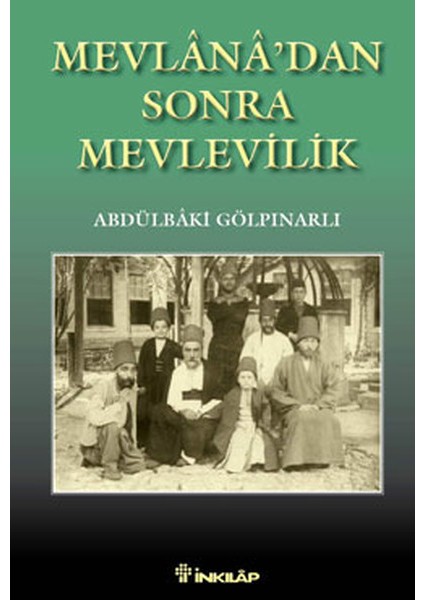 Mevlanadan Sonra Mevlevilik