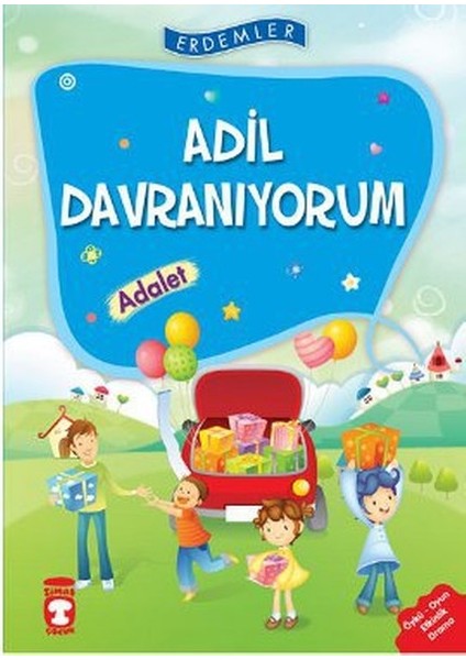 Erdemler: Adil Davranıyorum - Adalet