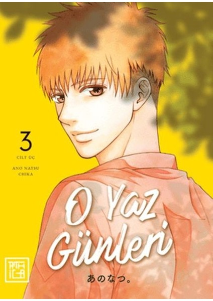O Yaz Günleri 3