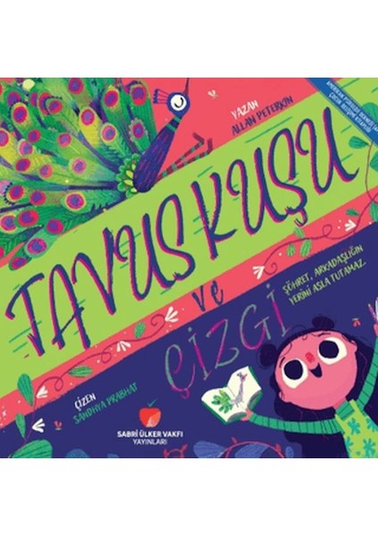 Tavuş Kuşu ve Çizgi