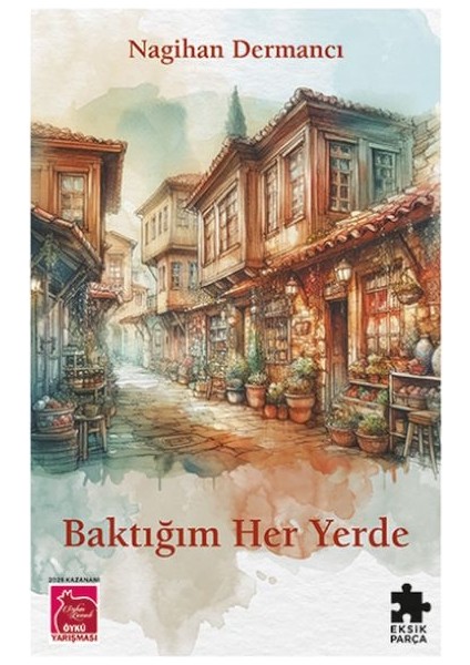 Baktığım Her Yerde