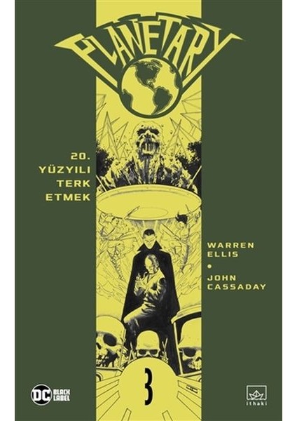 Planetary Cilt 3: 20. Yüzyılı Terk Etmek