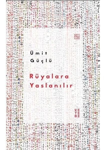 Rüyalara Yaslanılır