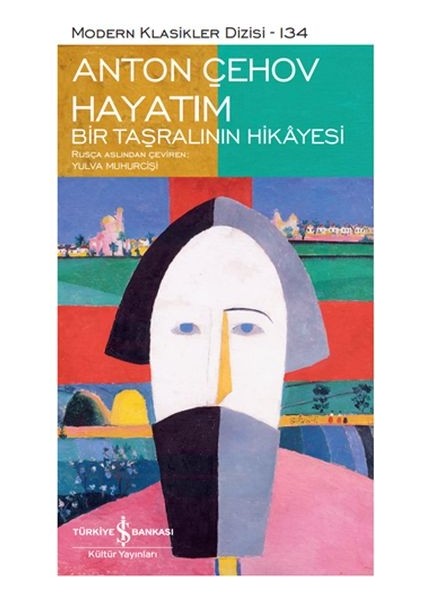 Hayatım - Bir Taşralının Hikâyesi - Modern Klasikler Dizisi (Şömizli)