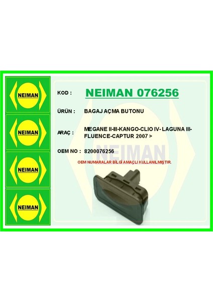 BAGAJ AÇMA BUTONU MEGANE 2-3-KANGO-CLIO 4- LAGUNA 3-FLUENCE-CAPTUR 2007 8200076256