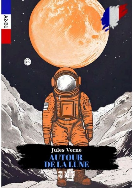 Autour De La Lune (Fransızca)