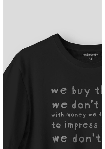 We Buy Things We Don't Need Fight Club Yazı Baskılı Siyah Unisex Tişört fiyatları
