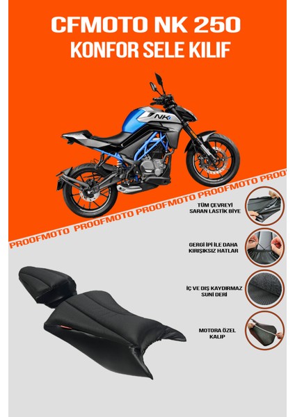 CF MOTO NK 250 Konfor Sele Kılıf