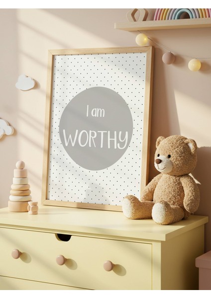 I Am Worthy Dijital Baskı Poster Krem (Çerçevesiz) indirimleri