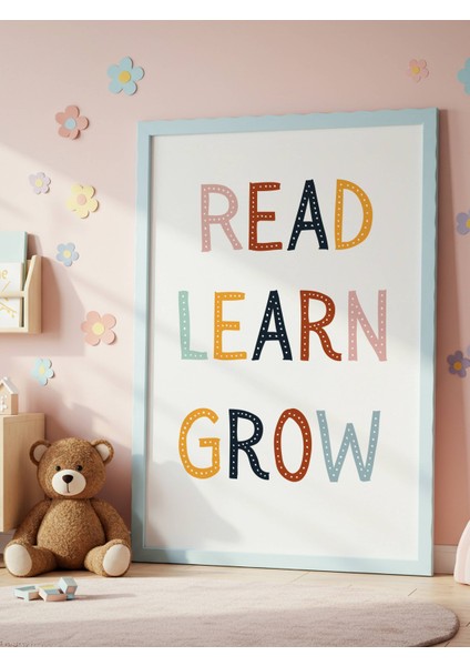 Read Learn Grow Dijital Baskı Poster V8 (Çerçevesiz)