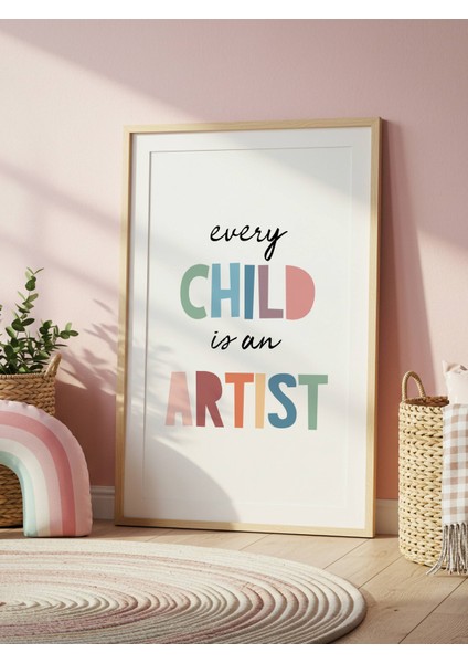 Every Child Is An Artist Dijital Baskı Poster V2 (Çerçevesiz) fiyatları