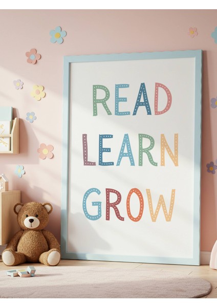 Read Learn Grow Dijital Baskı Poster V9 (Çerçevesiz) fırsatları
