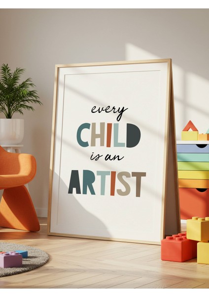 Every Child Is An Artist Dijital Baskı Poster V3 (Çerçevesiz) fırsatları