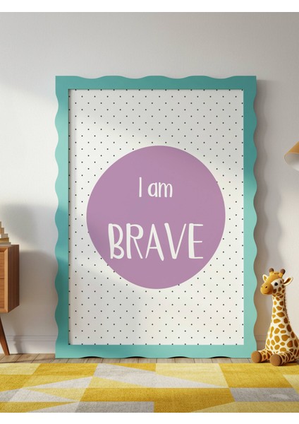 I Am Brave Dijital Baskı Poster Mor (Çerçevesiz) modelleri
