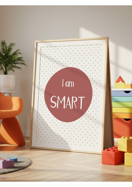 I Am Smart Dijital Baskı Poster Bordo (Çerçevesiz) fırsatları
