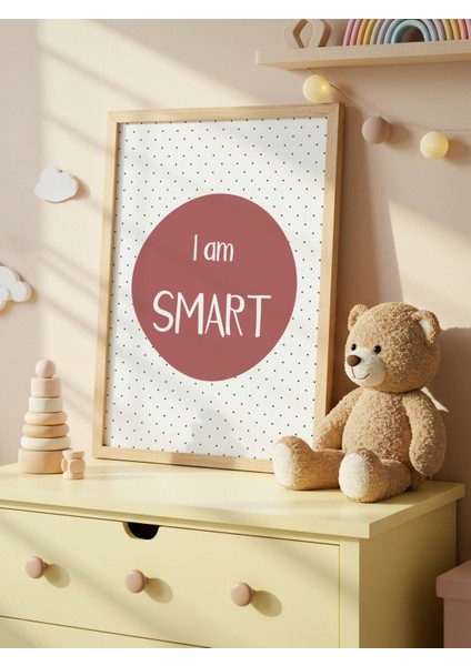 I Am Smart Dijital Baskı Poster Bordo (Çerçevesiz) indirimleri