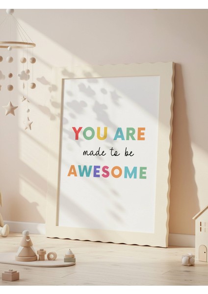 You Are Awesome Dijital Baskı Poster (Çerçevesiz) indirimleri