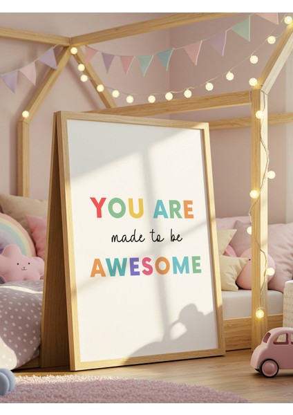 You Are Awesome Dijital Baskı Poster (Çerçevesiz)
