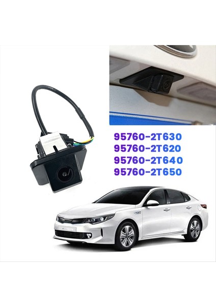 Araba Arka Görünüm Kamerası 95760-2T630 95760-2T620 Kia Optima 2013-2016 Yedekleme Park Yardım Kamerası 957602T650 2T640 (Yurt Dışından) fiyatları
