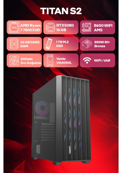 Titan S2 Amd Ryzen 7 7800X3D 32GB Ram 1tb SSD RTX5080 240MM Sıvı Soğutma Freedos Oyuncu Tavsiye Sistem