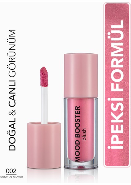 Mood Booster Doğal Görünüm Veren Yoğun Pigmentli Likit Allık (002 Immortal Flower) 8682536043717