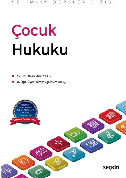 Çocuk Hukuku - Seçimlik Dersler Dizisi -