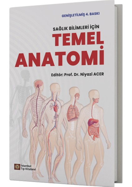 Sağlık Bilimleri Için Temel Anatomi
