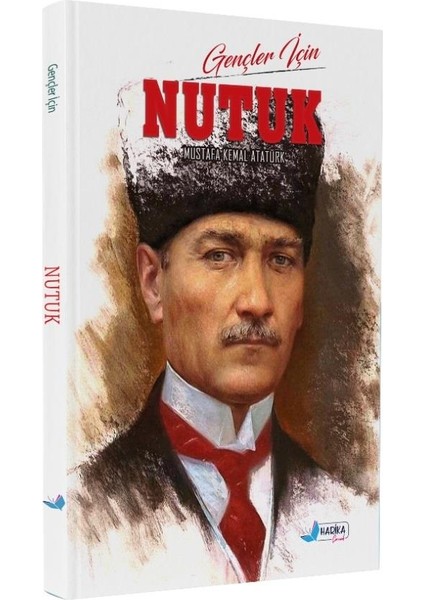 Gençler Için Nutuk – Mustafa Kemal Atatürk