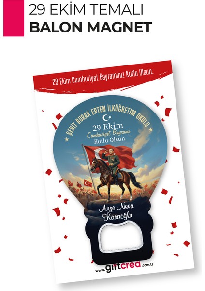 29 Ekim Atatürk Temalı Balon Magnet | Cumhuriyet Bayramı Hediyelik ve Süsleme indirimleri