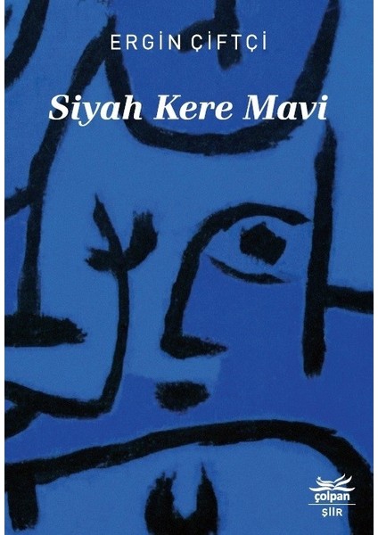 Siyah Kere Mavi - Ergin Çiftçi