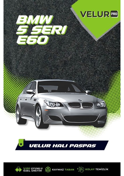 Bmw E60 Seri 2009 Araca Özel Halı Oto Paspas