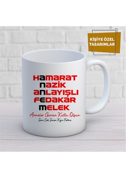 Kişiye Özel Isim Yazılabilir Hamarat Nazik Anlayışlı Fedakar Melek Annem Kupa Bardak