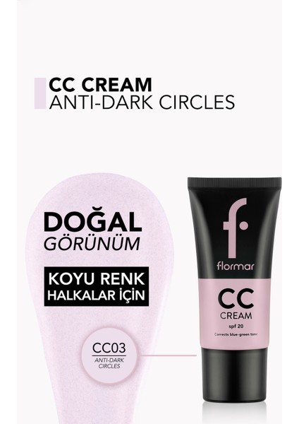 -Koyu Lekeli Ciltlere Özel Mavi ve Mor Renk Dengeleyici Anti-Dark Circles CC Krem (CC03 Pembe Bazlı Ten Rengi) 8690604534722 fırsatları
