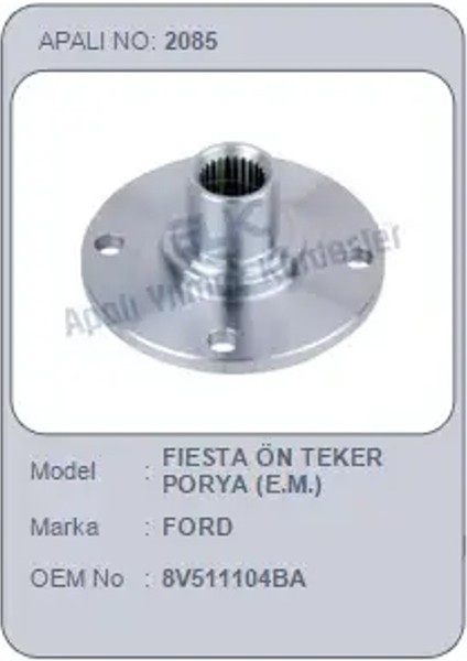 2085 On Poyra 8V511104BA (2 Adet Fiyatıdır)