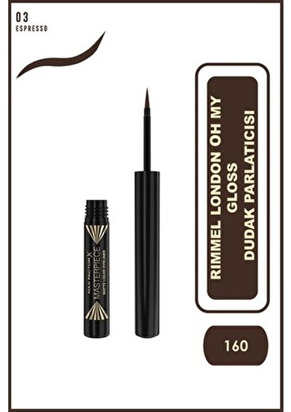 Masterpiece Likit Eyeliner Espresso Suya Dayanıklı ve Uzun Süre Kalıcı 2 ml fiyatları