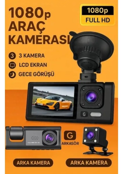 Araç Içi 3 Kameralı LCD Ekranlı Gece Görüşlü, G-Sensör , Geri Görüş Kamera Siyah 1080P
