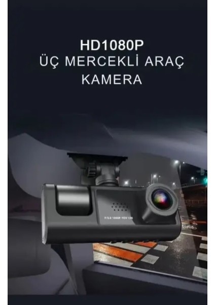 Araç Içi 3 Kameralı LCD Ekranlı Gece Görüşlü, G-Sensör , Geri Görüş Kamera Siyah 1080P fiyatları