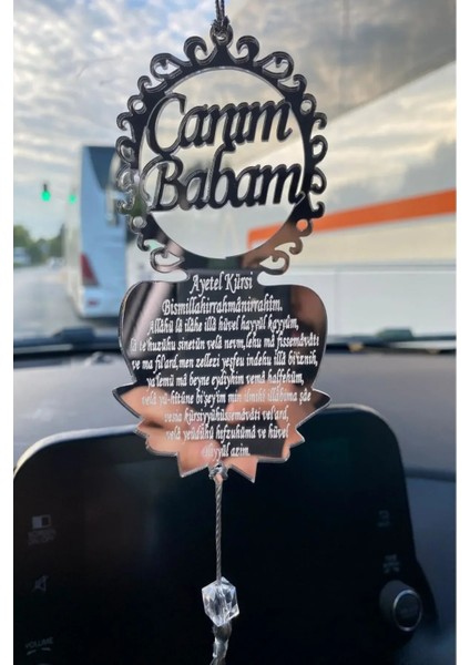 Canım Babam Ayetel Kürsi Araba Süsü Pleksi Dikiz Aynası Süsü Gümüş Renk