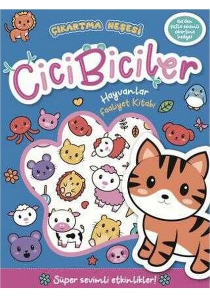 Çıkartma Neşesi Cicibiciler Hayvanlar Faaliyet Kitabı Kız Erkek Çocuk Oyuncak Eğitici Oyuncaklar