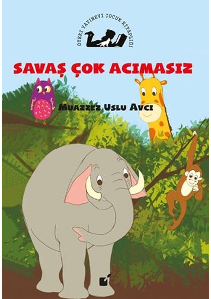 Savaş Çok Acımasız