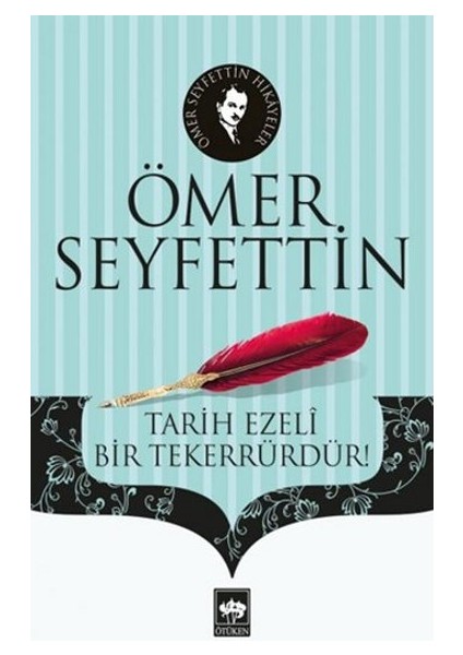 Tarih Ezeli Bir Tekerrürdür