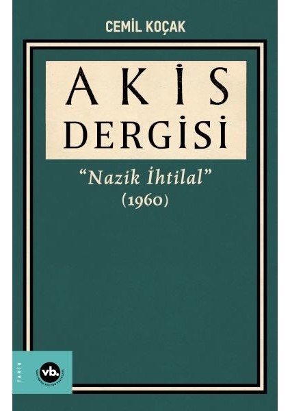 Akis Dergisi Nazik Ihtilal (1960) (3. Cilt)